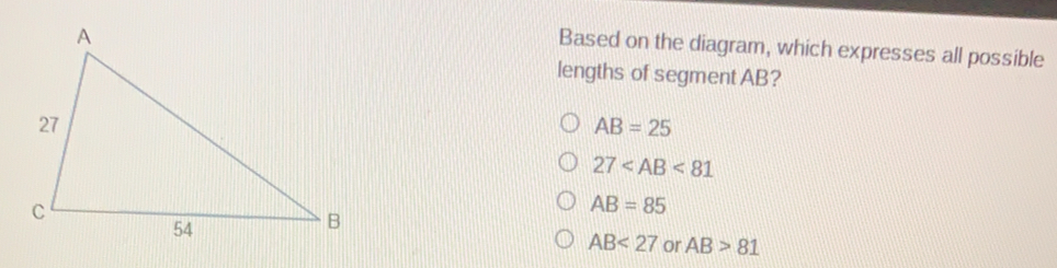 Based on the diagram, which expresses all possible lengths of segment AB? AB=25 27