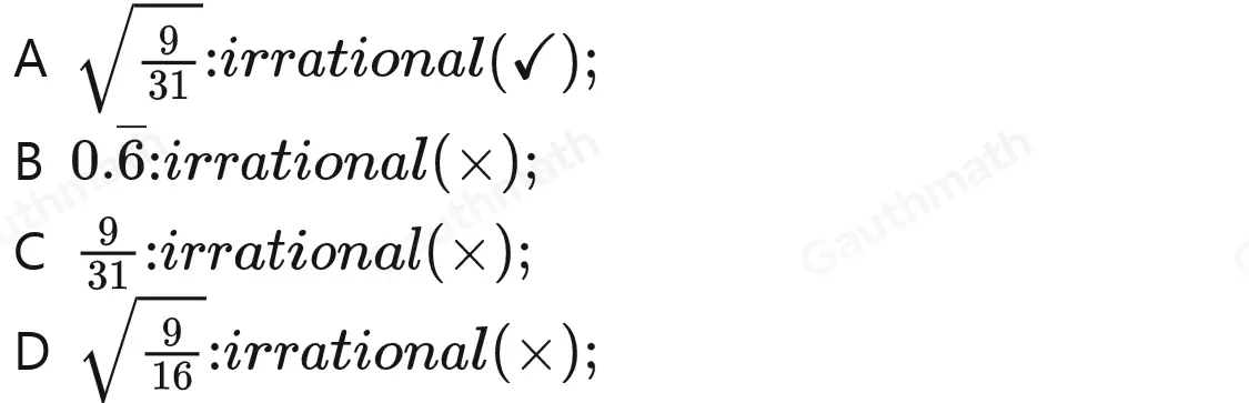 Which number is an irrational number? square root of 9/31 0.overline 6 9/31 square root of 9/16