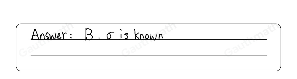 2. One-sample z-statistic is used instead of one-sample t-statistic when . A. μ is known. C. μ is unknown. B. σis known. D. σ is unknown Theorem when the sample n is extremely