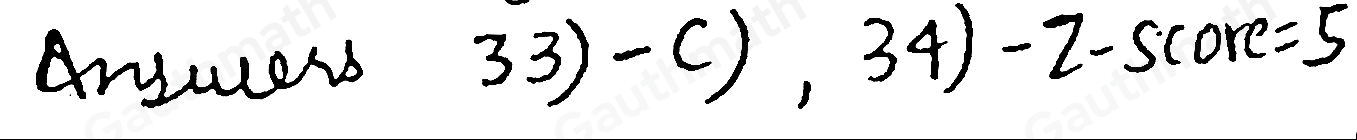 33. Which of the following is the measure of the number of standard deviations σ particular data value is away from the mean μ? A. Standardization B. Random Normal Variable C. Standard Normal Variable D. Probability Distribution 34. Given: x=35 : mu =15 : sigma =4 . Find the z score.