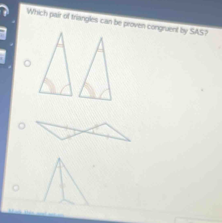 Which pair of triangles can be proven congruent by SAS?