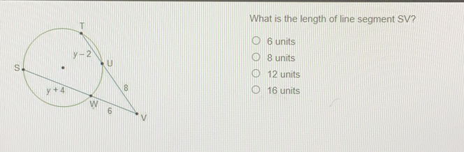 What is the length of line segment SV? 6 units 8 units 12 units 16 units