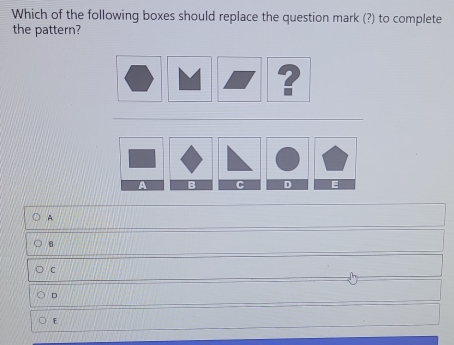 Which of the following boxes should replace the question mark ? to complete the pattern? ? A B C D E