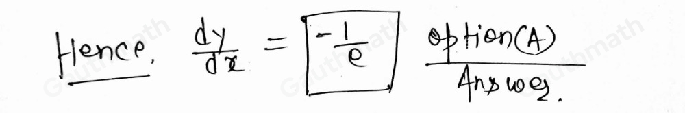 If ey-ey2=x-x3 , then the value of dy/dx at the point 0,1 is - 1/e B e-1/2e C 1+2e/e D undefined