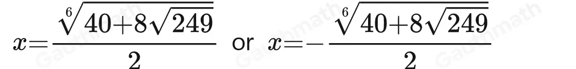 What substitution should be used to rewrite 4x12-5x6-14=0 as a quadratic equation? u=x2 u=x3 u=x6 u=x12
