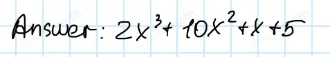 What dividend is represented by the synthetic division below? -5-10&1&5 5&10&0&-5 2&10&0&0&0&0&0&0&0&0&0&0&0&0&0&0&0&0&0&0&0&0&0&0&0&0&0&0&0&0&0&0&0&0&0&0&0&0&0&0&0&0&0&0&0&0&0&0&0&0&0&0&0&0&0&0&0&0&0&0&0&0&0&0&0&0&0&0&0&0 -10x2-5 2x3+10x2+x+5 2x2+1 2x3+x