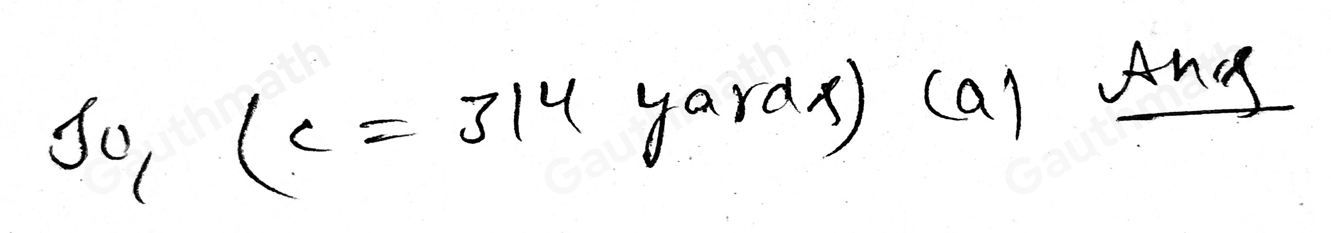 Find the approximate circumference of a circle with a diameter of 100 yards. 314 yards 628 yards 157 yards 31 yards