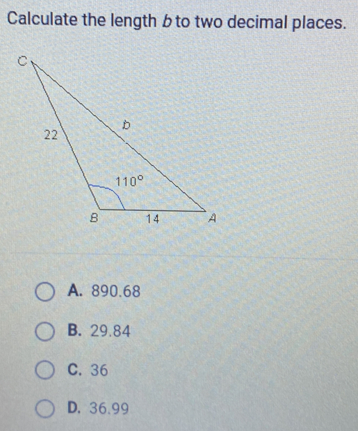 Calculate the length b to two decimal places. A. 890.68 B. 29.84 C. 36 D. 36.99